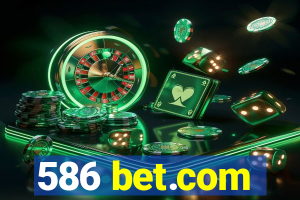 586 bet.com